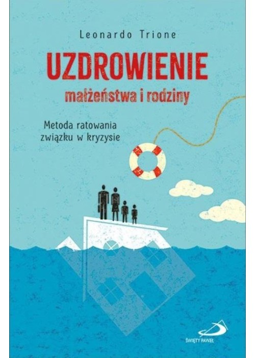 Uzdrowienie małżeństwa i rodziny