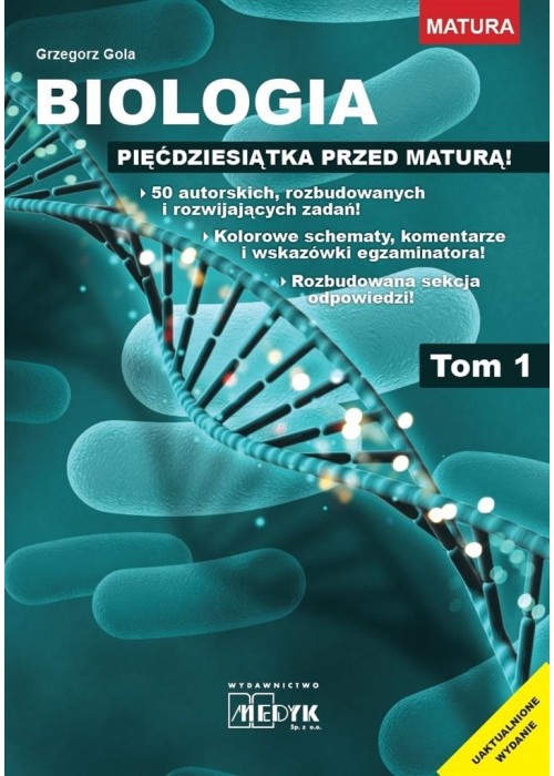 Biologia - pięćdziesiątka przed maturą T.1