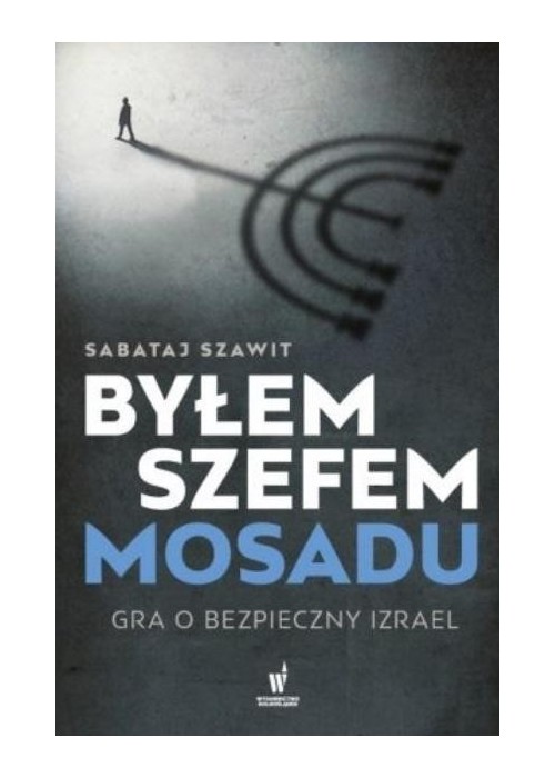 Byłem szefem Mosadu