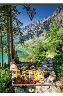 Kalendarz 2025 A2 ścienny Tatry moja pasja