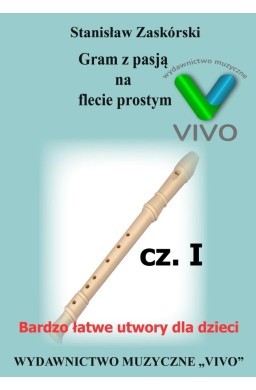 Gram z pasją na flecie prostym cz.1