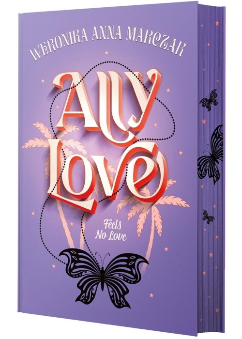 Ally Love Feels No Love T.1