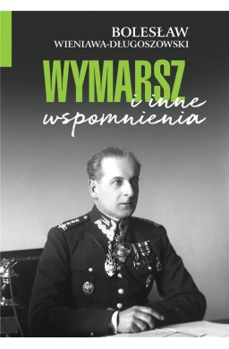 Wymarsz i inne wspomnienia