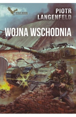 Wojna Wschodnia. Kroniki