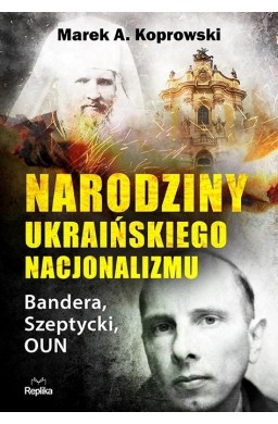 Narodziny ukraińskiego nacjonalizmu