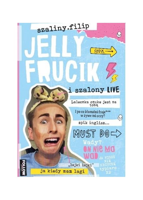 Jelly Frucik i szalony live