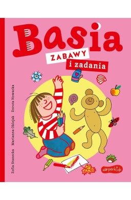 Basia. Zabawy i zadania