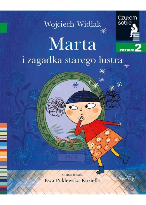 Czytam sobie. Marta i zagadka starego lustra