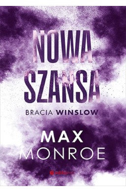 Bracia Winslow T.4 Nowa szansa