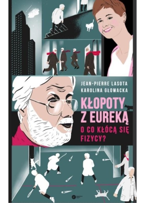 Kłopoty z Eureką. O co kłócą się fizycy?