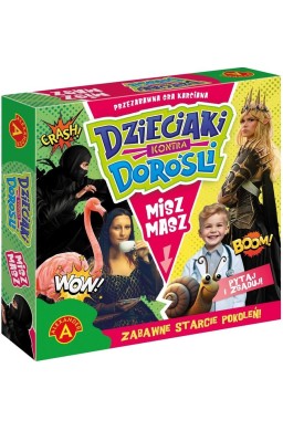 Dzieciaki kontra Dorośli. Misz masz