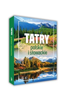 Tatry polskie i słowackie