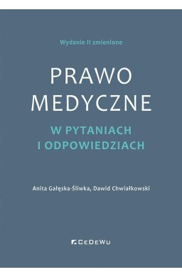 Prawo medyczne w pytaniach i odpowiedziach w.2