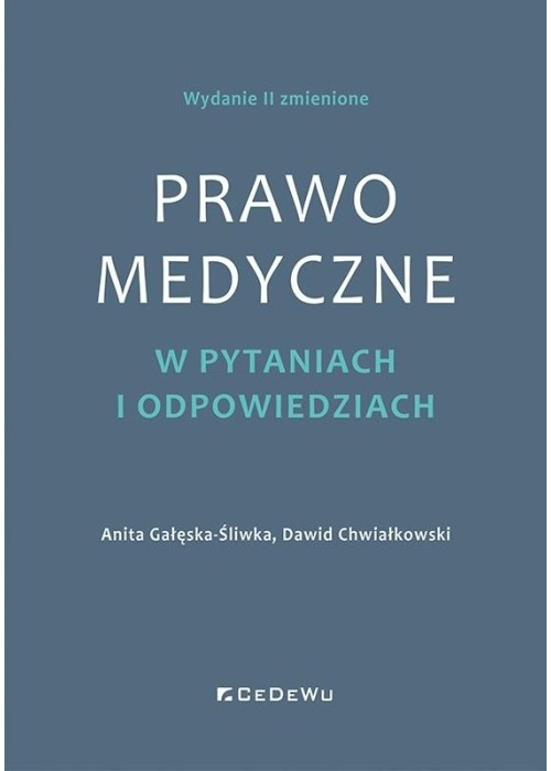 Prawo medyczne w pytaniach i odpowiedziach w.2