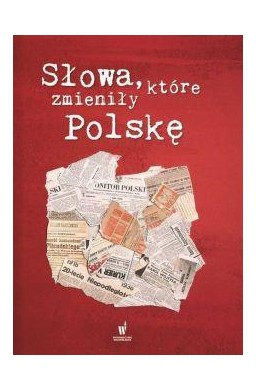 Słowa, które zmieniły Polskę