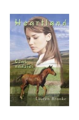 Heartland. Tom 17. Czas nadziei