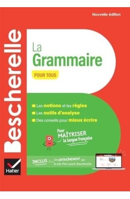 Bescherelle. La grammaire pour tous