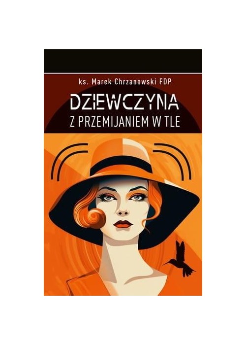 Dziewczyna z przemijaniem w tle