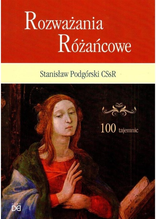 Rozważania Różańcowe. 100 tajemnic