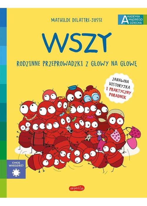 Wszy. Rodzinne przeprowadzki z głowy na głowę.