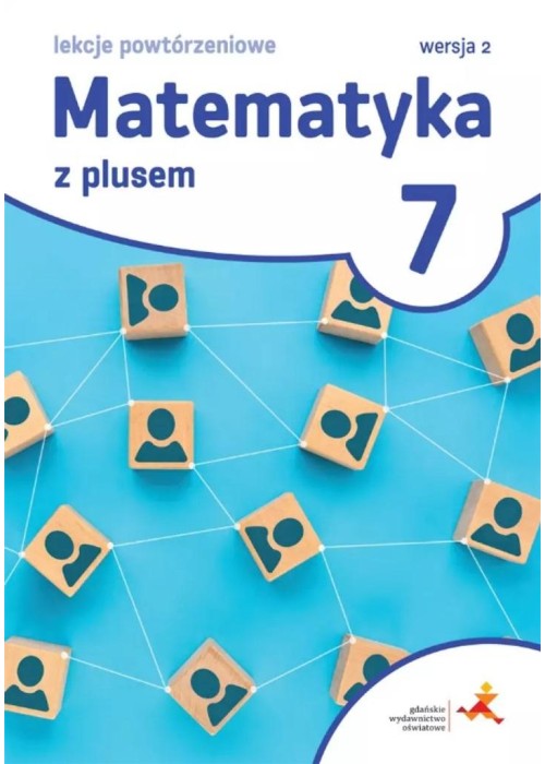 Matematyka SP 7 Lekcje powtórzeniowe GWO