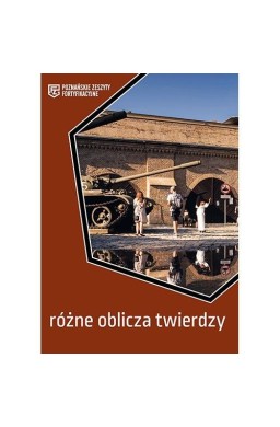 Różne oblicza twierdzy