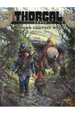 Thorgal - Louve T.6 Królowa czarnych elfów