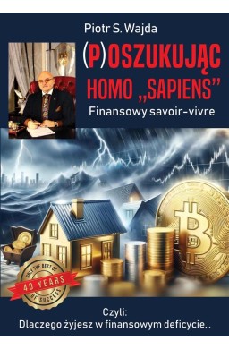 (P)oszukując homo "sapiens" Finansowe savoir-vivre