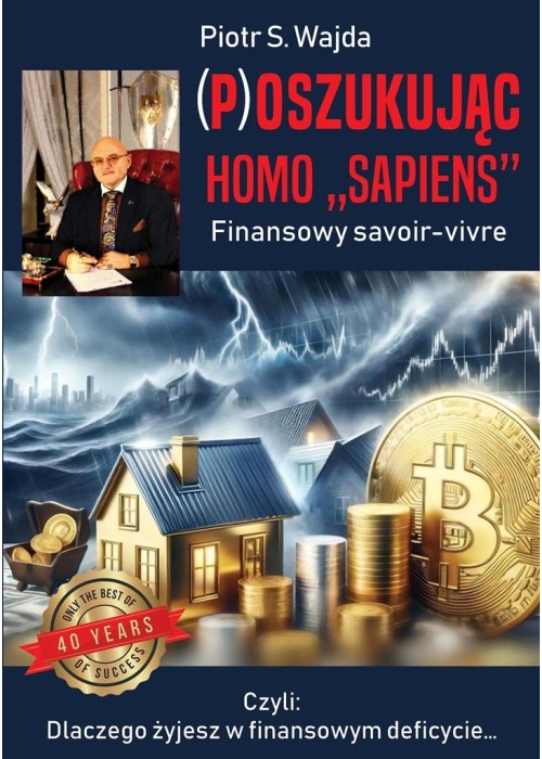 (P)oszukując homo "sapiens" Finansowe savoir-vivre