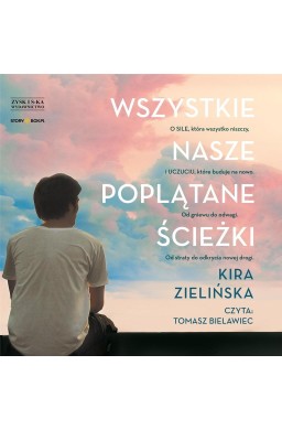 Wszystkie nasze poplątane ścieżki audiobook