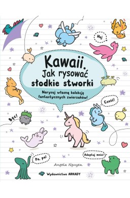 Kawaii. Kawaii. Jak rysować słodkie stworki