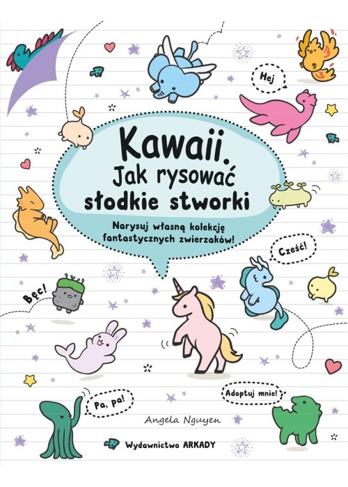 Kawaii. Kawaii. Jak rysować słodkie stworki