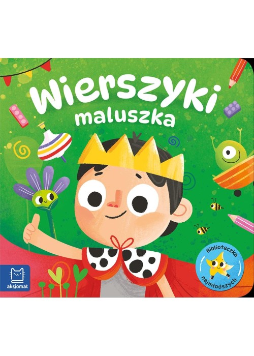 Biblioteczka najmłodszych. Wierszyki maluszka