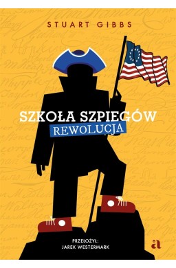 Szkoła szpiegów. Rewolucja