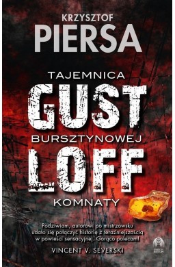 Gustloff. Tajemnica bursztynowej komnaty