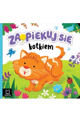 Zaopiekuj się kotkiem