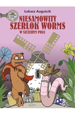 Niesamowity Szerlok Worms T.2 W szczerym polu