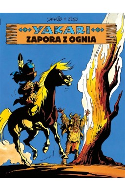 Yakari T.19 Zapora z ognia