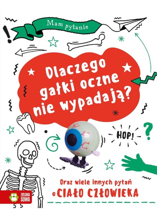 Mam pytanie . Dlaczego gałki oczne nie wypadają?