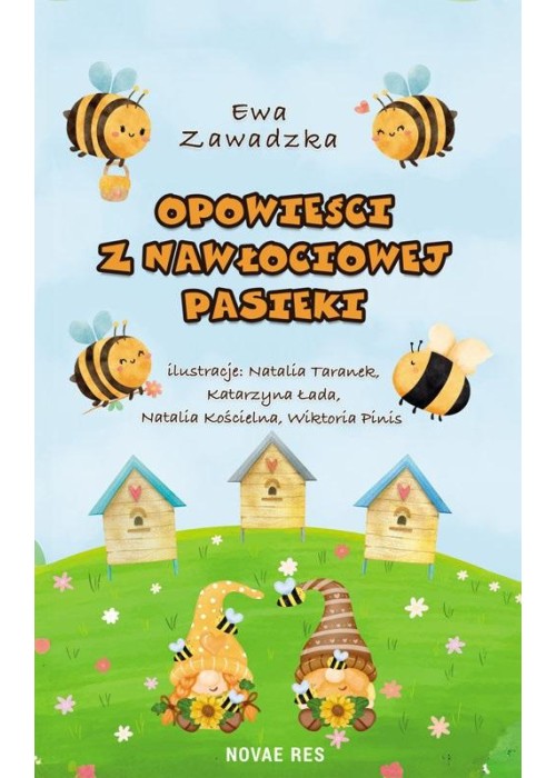 Opowieści z Nawłociowej Pasieki