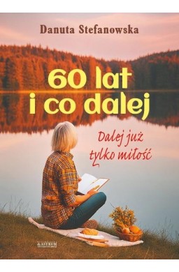 60 lat i co dalej?