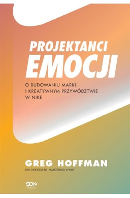 Projektanci emocji. O budowaniu marki..