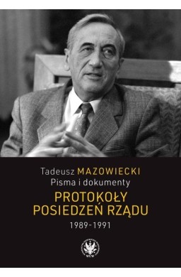 Tadeusz Mazowiecki. Pisma i dokumenty