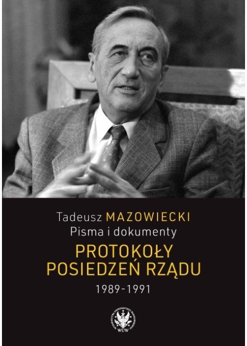 Tadeusz Mazowiecki. Pisma i dokumenty