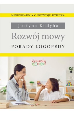 Rozwój mowy. Porady logopedy