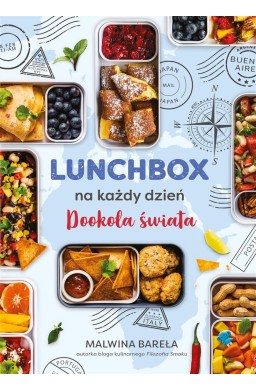 Lunchbox na każdy dzień. Dookoła świata