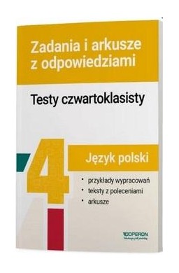 Testy czwartoklasisty J.polski Zadania i arkusze