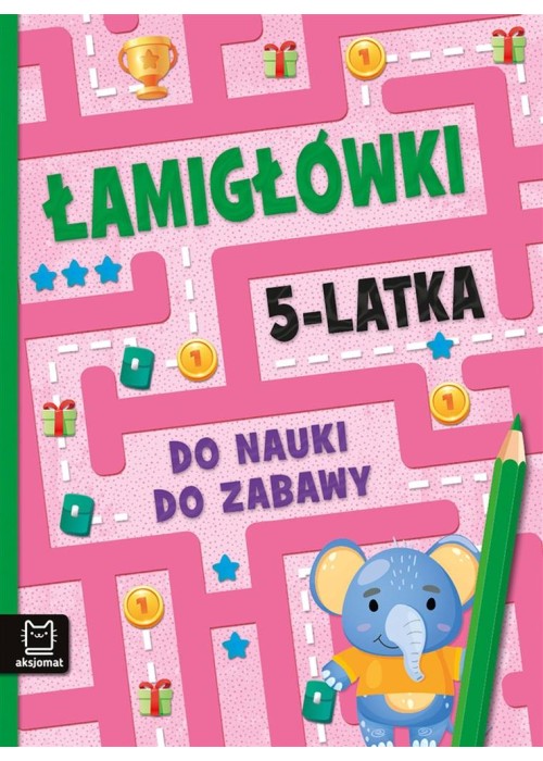 Łamigłówki 5-latka. Do nauki do zabawy