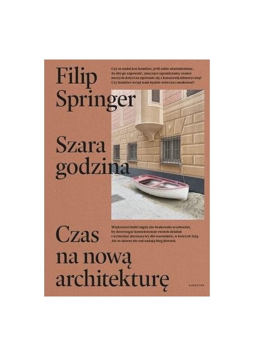 Szara godzina. Czas na nową architekturę