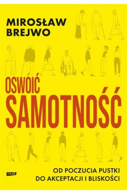 Oswoić samotność